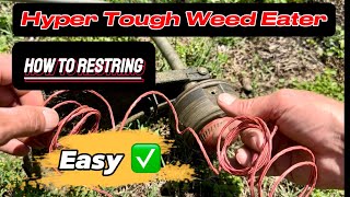 Hyper Tough Weed Eater how to restring the easy way [upl. by Aztiram]