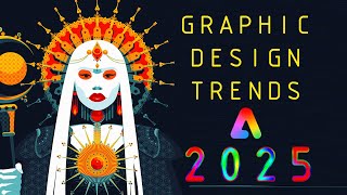 Adobe Graphic Design Trends 2025  Graphic Design Trends 2025  Design Trends 2025 [upl. by Arenat]