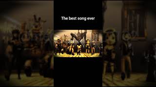 The best song ever bendyandtheinkmachine bendy bendysongedit [upl. by Aicemaj]