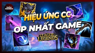 Đâu Là Hiệu Ứng CC Mạnh Nhất Game  Liên Minh Huyền Thoại 2024 [upl. by Fabio128]