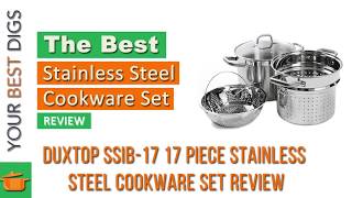 Duxtop SSIB 17 17 piece Stainless Steel Cookware Set Review [upl. by Bridget]