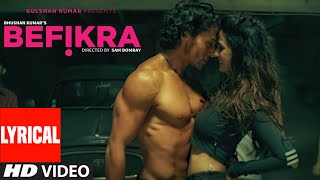 Befikra FULL SONG with Lyrics  Tiger Shroff Disha Patani  Meet Bros ADT  Sam Bombay [upl. by Yanrahc]