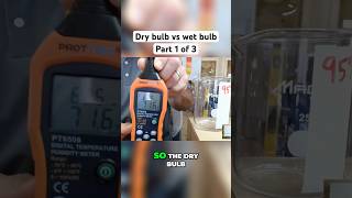 Part 1 of 3 Dry bulb vs wet bulb thermometer hvac psychrometrics [upl. by Annaihs451]