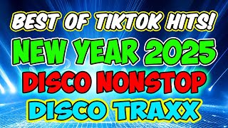 NEW YEAR 2025 NONSTOP DISCO REMIX  TIKTOK DANCE HATAW HITS  DJMAR DISCO TRAXX [upl. by Jarnagin]