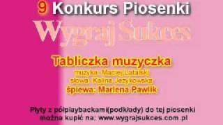 quotTabliczka muzyczkaquot  9 Konkurs Piosenki quotWygraj Sukcesquot [upl. by Neyu740]