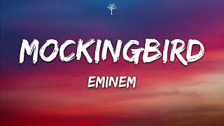 Eminem  Mockingbird Lyrics [upl. by Isabea]