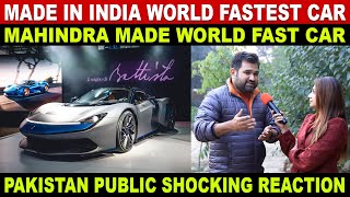 WORLD FASTEST CAR MAKE IN INDIA  MAHINDRA MAKE WORLD FASTEST CAR  PAK PUBLIC SHOCKED  SANA AMJAD [upl. by Adnalor]