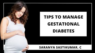 Tips to Manage Gestational Diabetes  How to Manage Gestational Diabetes [upl. by Nellaf]