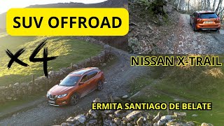 SUV Offroad Nissan XTRAIL T32 Ermita Santiago De Belate suv xtrail nissan [upl. by Mighell635]