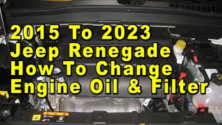 2015 To 2023 Jeep Renegade How To Change Engine Oil amp Filter With Part Numbers  Tigershark 24L I4 [upl. by Black]