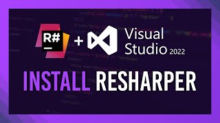 JetBrains ReSharper for VS 2022  Install Guide [upl. by Beetner472]