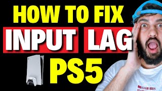 How To Fix Input Lag On PS5 [upl. by Aistek]