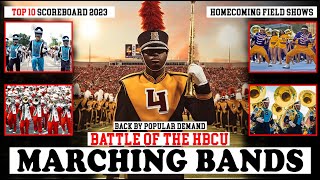 Top 10 Battle of the HBCU Marching Bands  The Peoples Choice Ranking 2023  Homecoming Showcase [upl. by Kalam660]