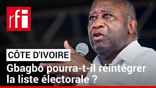 Côte d’Ivoire  Laurent Gbagbo toujours privé de vote • RFI [upl. by Notsirhc]