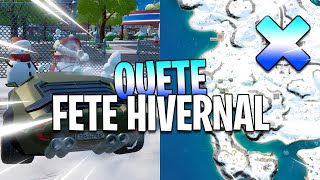 PERCUTER UN BONHOMME DE NEIGE AVEC UN VEHICULE EMPLACEMENT QUETE FETE HIVERNAL FORTNITE 3 SAISON 1 [upl. by Isac103]