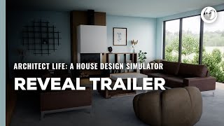 Architect Life A House Design Simulator  Reveal Trailer [upl. by Asenev724]