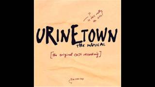 Urinetown  Urinetown [upl. by Eleonore899]