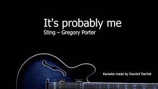 It´s probably me  Sting  Gregory Porter Karaoke [upl. by Ydnis967]