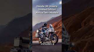 Honda UK Unveils Limited Edition Africa Twin Models [upl. by Esinej]