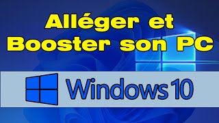 Comment alléger Windows 10 au maximum  booster les performances de son pc [upl. by Esenaj551]