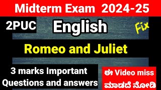 Romeo and Juliet 3 marks fix questions and answers for Midterm Exam 2024 [upl. by Gniliem]