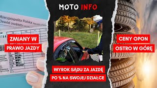 Ceny opon w górę  Zmiany w prawo jazdy  Wyrok za jazdę po  po podwórku MOTOINFO [upl. by Nyleuqcaj]