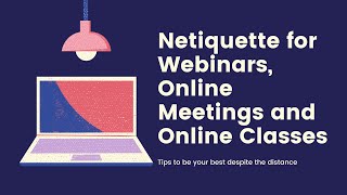 Netiquette for Webinars Online Classes and Online Meetings [upl. by Sinnel125]