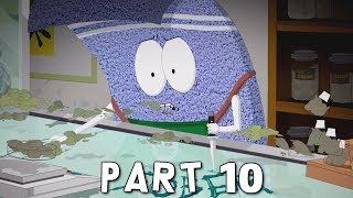 SOUTH PARK THE FRACTURED BUT WHOLE Walkthrough Gameplay Part 10  Towelle PS4 Pro [upl. by Inahpit]