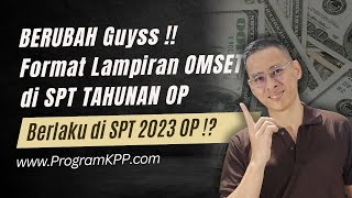 PERUBAHAN FORMAT Lampiran OMSET OP UMKM di SPT TAHUNAN OP 2023 untuk di SUBMIT  PMK 164 2023 [upl. by Ardnod131]