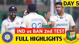 Ind vs Ban Full Highlights 2024  INDIA VS BANGLADESH 2nd TEST DAY 5 HIGHLIGHTS [upl. by Yhtomiht]