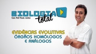 Evidências Evolutivas  Órgãos Homólogos e Análogos  Prof Paulo Jubilut [upl. by Ashbaugh6]