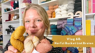 Vlog 68 Herfst Bucket List Breien [upl. by Debby99]