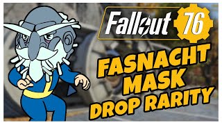 HOW RARE IS EACH FASNACHT MASK  Fallout 76 [upl. by Vasilek]