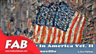 Democracy in America Vol II Part 22 Full Audiobook by Alexis de TOCQUEVILLE [upl. by Seaman]