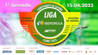 Liga Iberdrola  Campeonato de España Clubes División Honor  1ª jornada  Valencia 2023 [upl. by Sherwynd]