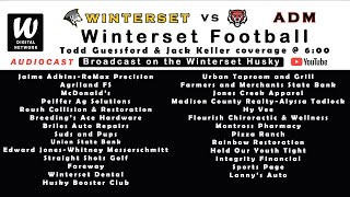 Winterset VS ADM FootballAUDIOCAST ONLY [upl. by Fablan]