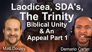 Laodicea SDAs The Trinity Biblical Unity amp an Appeal Part 1 [upl. by Ahsiad]