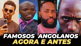 FAMOSOS ANGOLANOS AGORA E ANTES DE TEREM DINHEIRO PARTE 1 [upl. by Cut985]