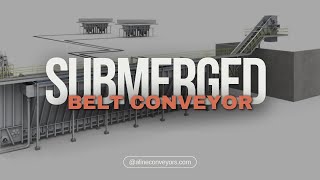 Understanding Submerged Belt Conveyors Design Function and Benefits [upl. by Asenev]