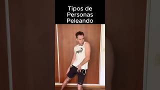 Tipos de Personas Peleando 🥊 youtubeshorts shorts [upl. by Eleon760]