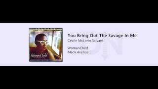 Cécile McLorin Salvant  WomanChild  07  You Bring Out The Savage In Me [upl. by Echikson]