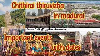 Madurai chithirai thiruvizha important events with datesri meenakshi thirukkalyanamsri kalazagar [upl. by Ellitnahc17]