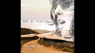 HELENA GOCH Nonsense bso Mar de Plástico [upl. by Humbert]