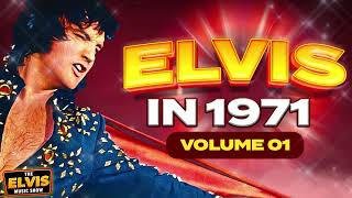 Elvis in 1971 Vol 01  The Elvis Music Show 11 [upl. by Rotciv230]