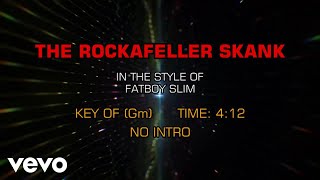 Fatboy Slim  The Rockafeller Skank Karaoke [upl. by Eisset]