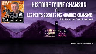 Emission souvenir  Histoire dune chanson avec David Gérard 04 [upl. by Geaghan]