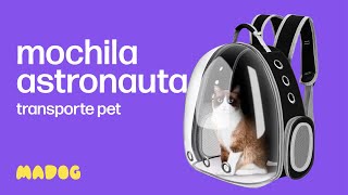 Mochila Transporte Pet Visão Astronauta MADOG para cães gatos e pequenos animais [upl. by Lareneg]