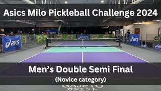 Asics Milo Pickleball Challenge 2024  Mens Double Semi Final Novice Category [upl. by Eibba]