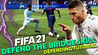 How to DEFEND AGAINST the BRIDGE SKILL in FIFA 21  Bridge Skill Defending Tutorial  FIFA 21 [upl. by Cohleen]