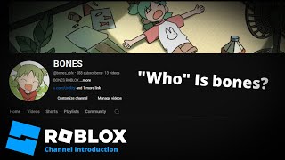 Bones  Introduction to channel [upl. by Schinica197]